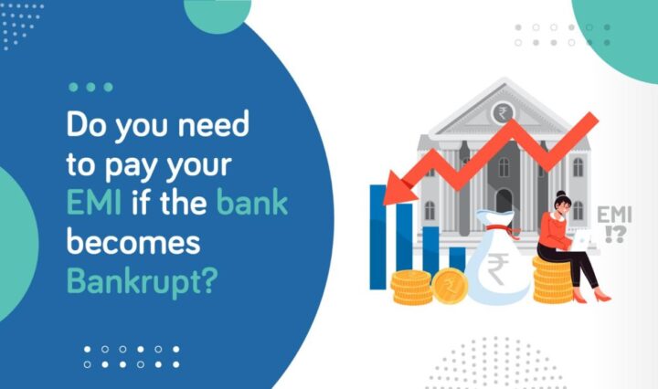 Do you need to pay your EMI if the bank becomes Bankrupt?