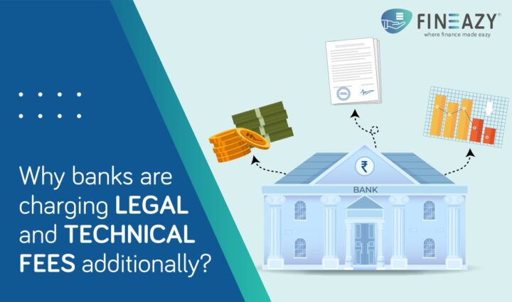 Why banks are charging legal and technical fees additionally?